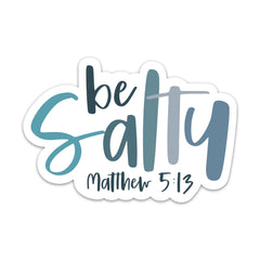 (3PCs) Be Salty Matthew 5:13 Bible Verse Quotes Sticker Christian Faith Prayer Decals Religious Scripture Vinyl Waterproof God Jesus Stickers for Laptop Water Bottle Notebook Journal (3 Inches)