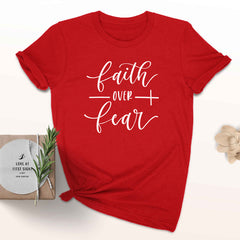 Faith Over Fear Loose Fit Short Sleeve T-Shirt