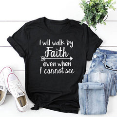 "Will Walk By Faith Graphic T-Shirt for Men and Women"