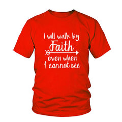 "Will Walk By Faith Graphic T-Shirt for Men and Women"