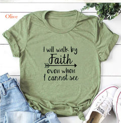 "Will Walk By Faith Graphic T-Shirt for Men and Women"