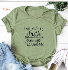 "Will Walk By Faith Graphic T-Shirt for Men and Women"