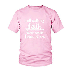 "Will Walk By Faith Graphic T-Shirt for Men and Women"
